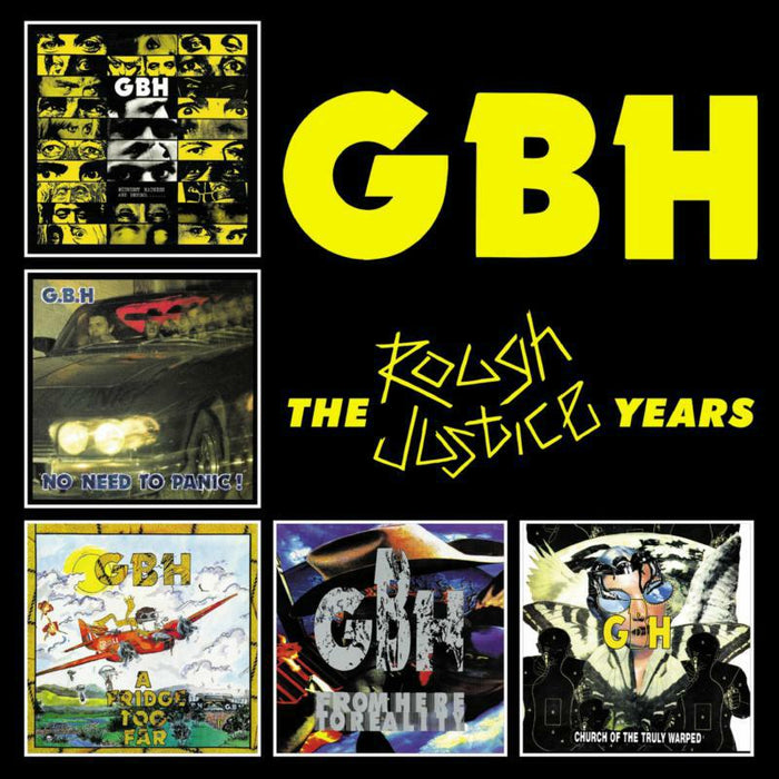 GBH: The Rough Justice Years