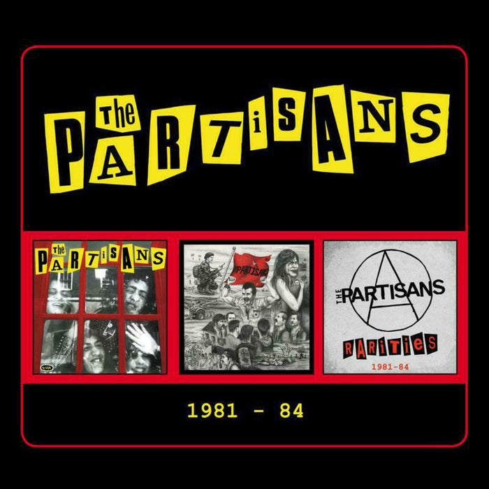 The Partisans: 1981-84 (3CD)