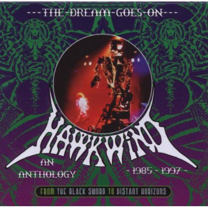Hawkwind: The Dream Goes On - An Anthology 1984-1997