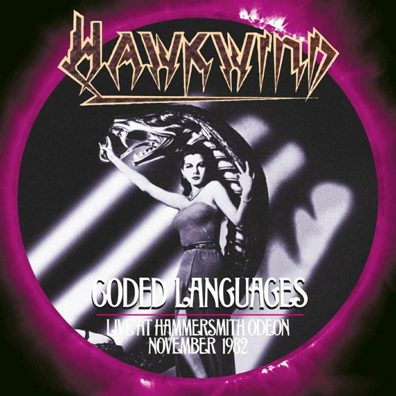 Hawkwind: Coded Languages - Live At Hammersmith Odeon November 1982 –  Proper Music