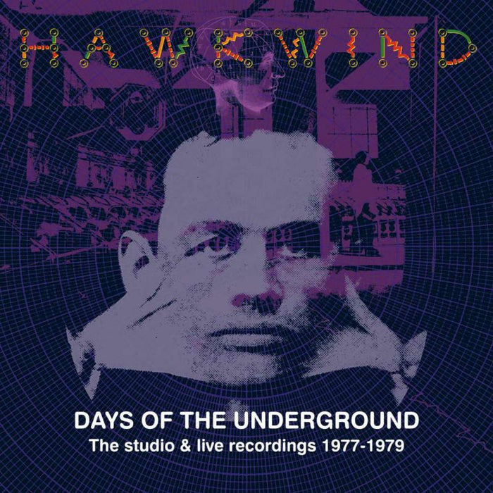 HAWKWIND: DAYS OF THE UNDERGROUND - THE STUDIO AND LIVE RECORDINGS 1977-1979