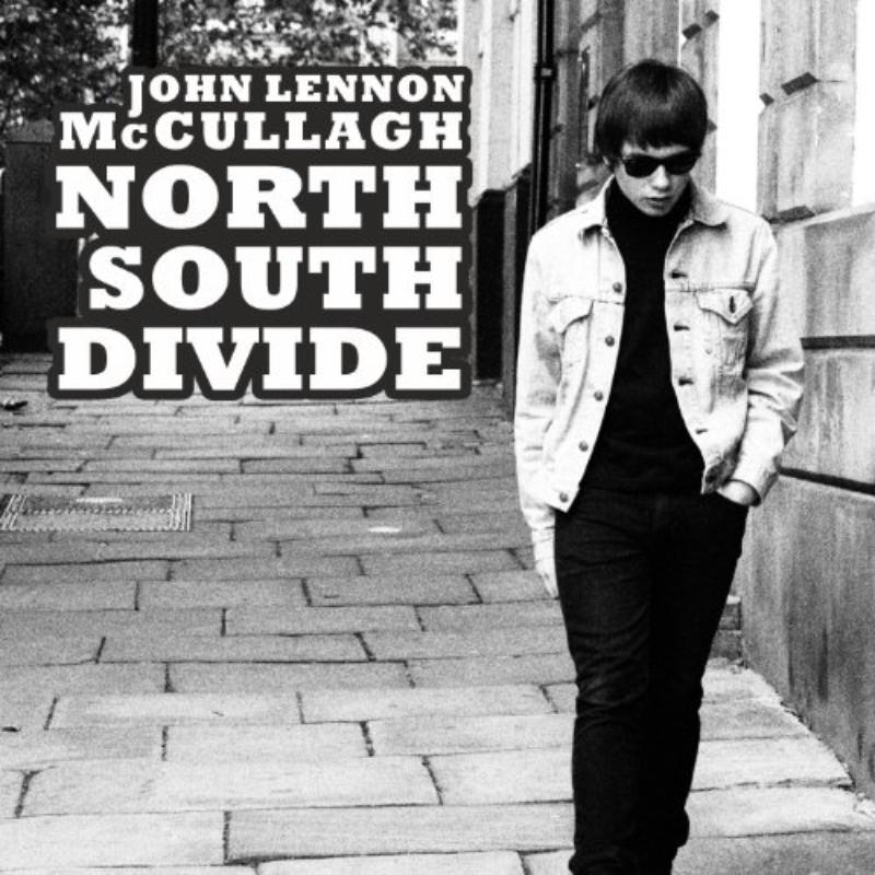 John Lennon McCullagh: North South Divide