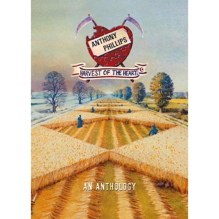 Anthony Phillips: Harvest Of The Heart - An Anthology