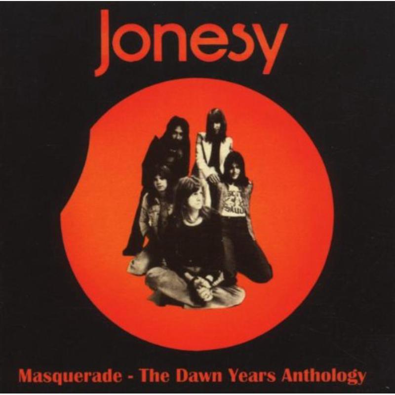 Jonesy: Masquerade - The Dawn Years Anthology