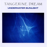 Tangerine Dream: Underwater Sunlight