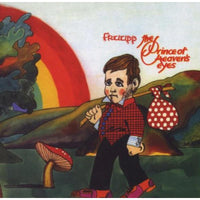 Fruupp: The Prince Of Heavens Eyes