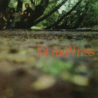 Fat Mattress: Fat Mattress