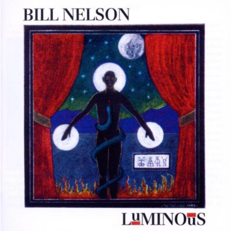 Bill Nelson: Luminous