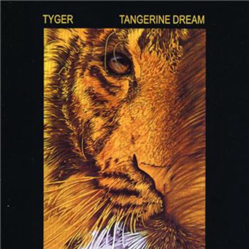 Tangerine Dream: Tyger