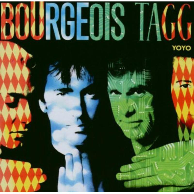 Bourgeois Tagg: Yo Yo