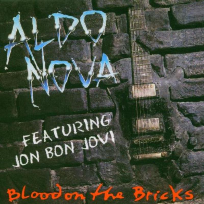 Aldo Nova: Blood On The Bricks