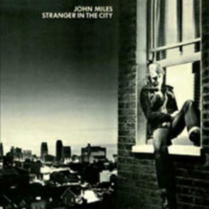 John Miles: Stranger In The City