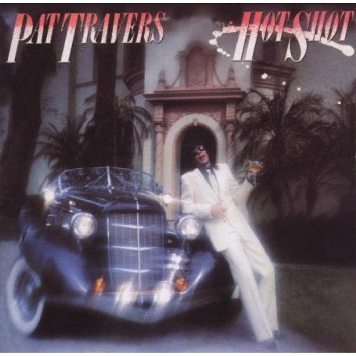 Pat Travers: Hot Shot