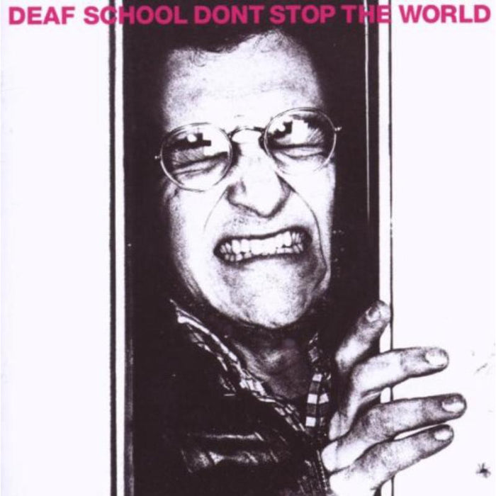 Deaf School: Dont Stop The World