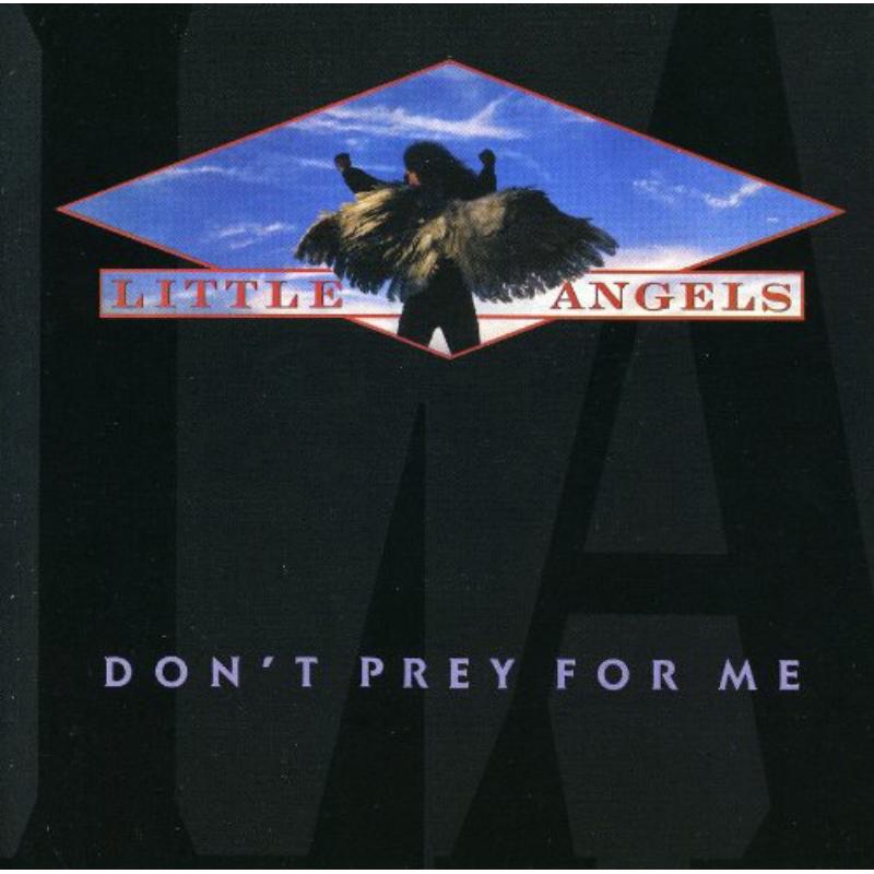 Little Angels: Don't Prey For Me