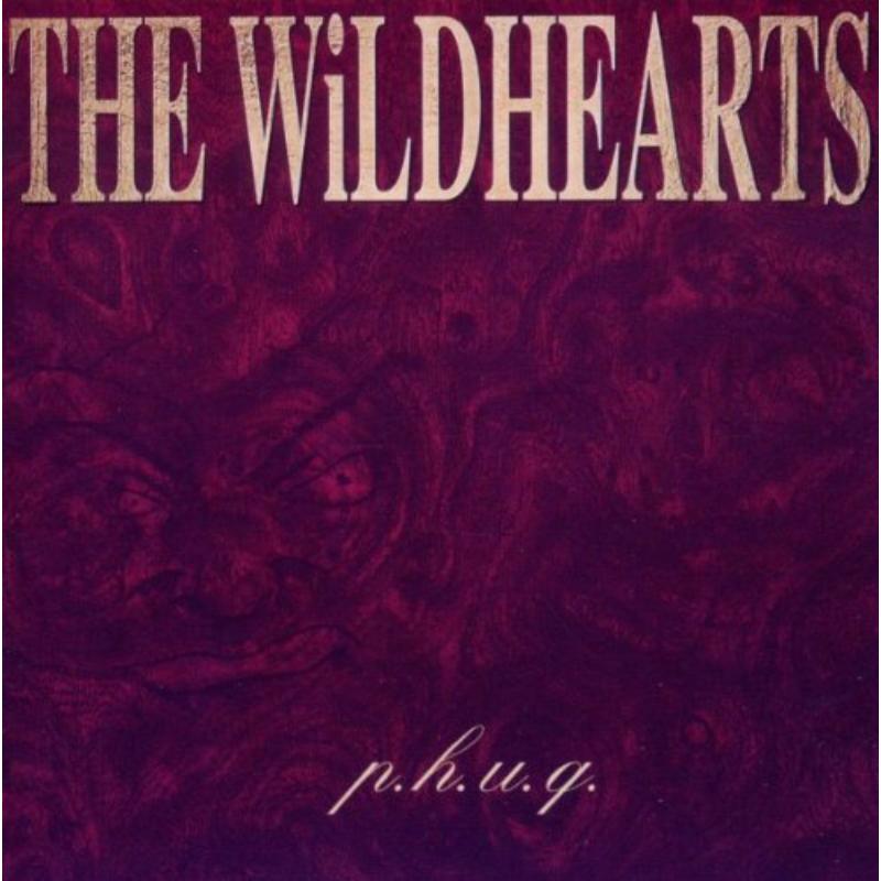 The Wildhearts: Cuts So Deep – Proper Music