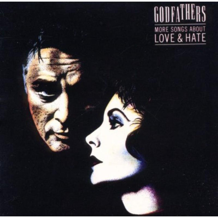Godfathers: More Songs About Love & Hate