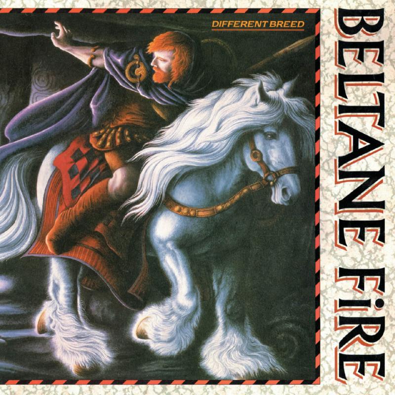 Beltane Fire: Different Breed