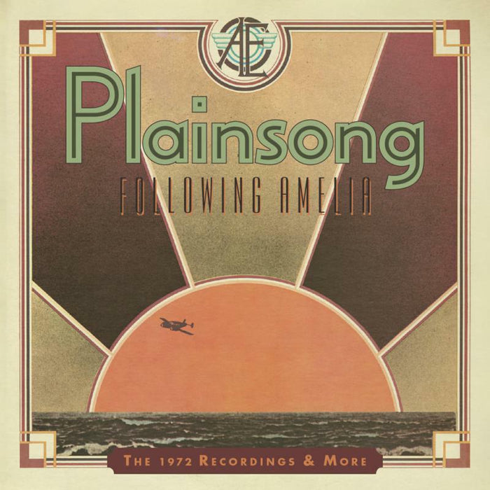 Plainsong: Following Amelia - The 1972 Recordings And More