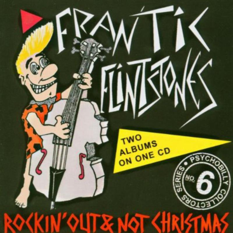 Frantic Flintstones: Rockin Out/Not Christmas