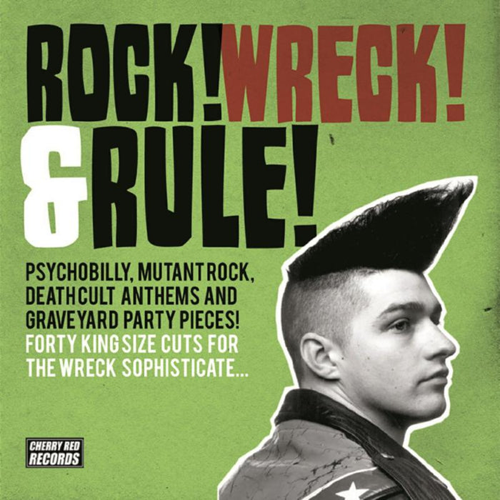 Various Artists: Rock! Wreck! And Rule!
