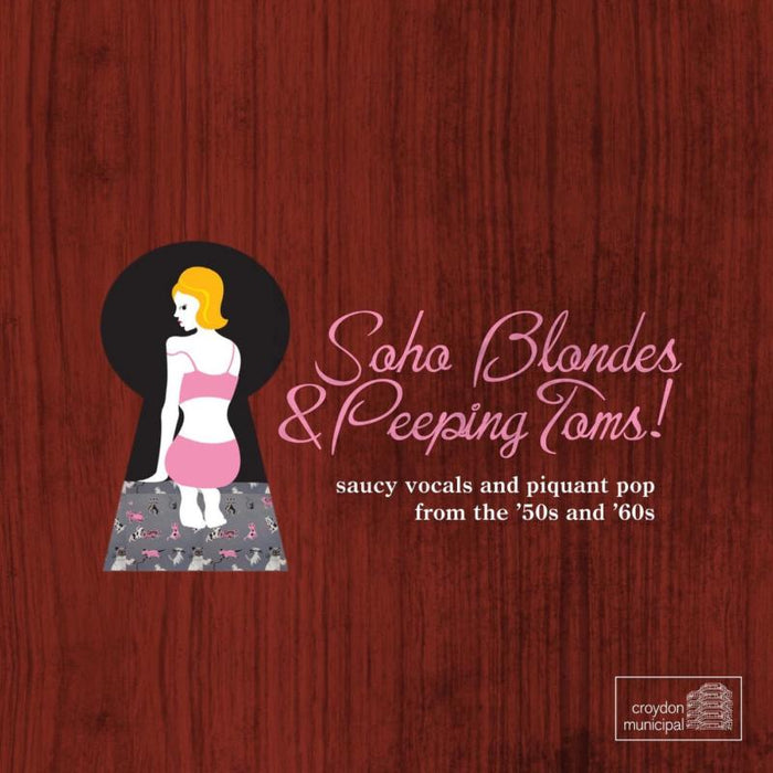 Various Artists: Soho Blondes & Peeping Toms!