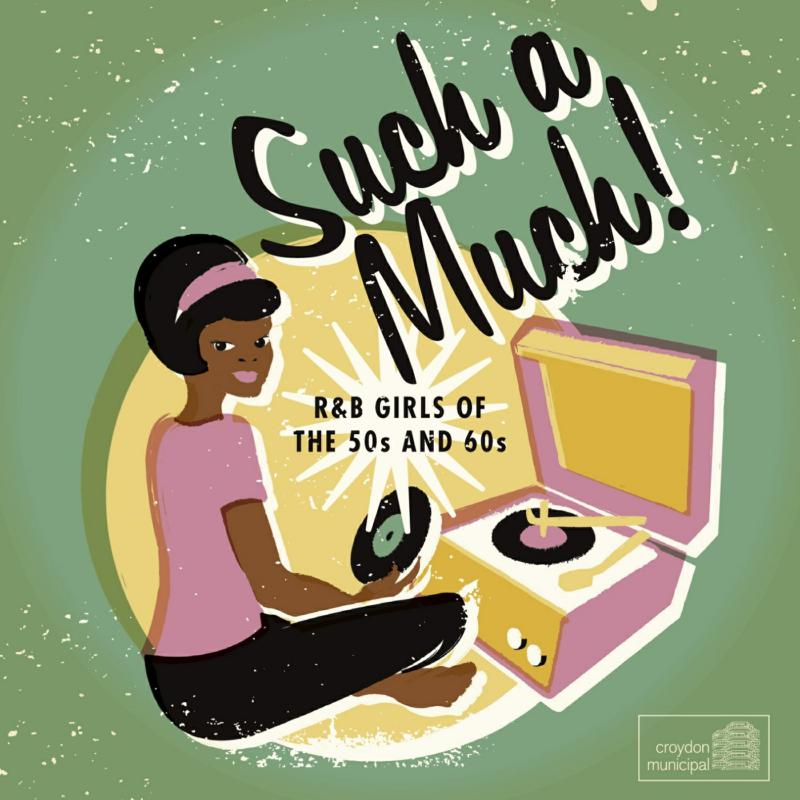 Various Artists: Such A Much! - R&B Girls Of The 50s And 60s