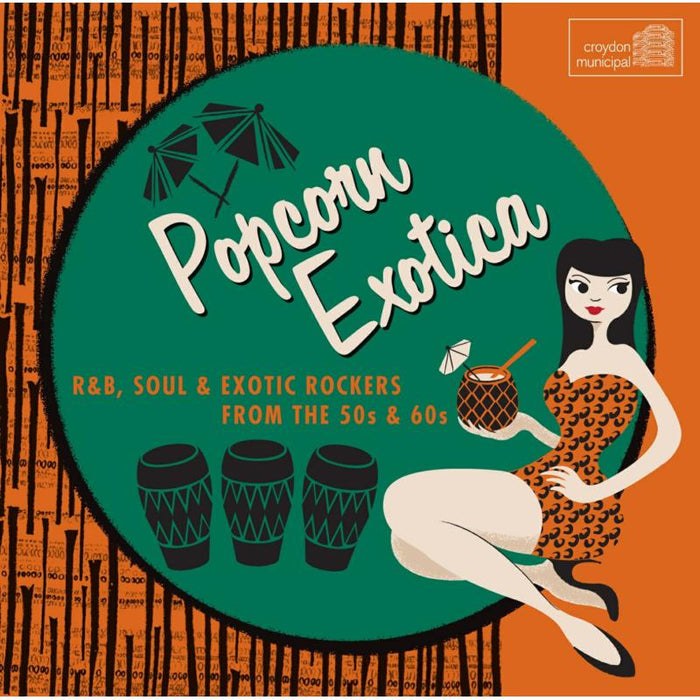 Various Artists: Popcorn Exotica - R&B, Soul & Exotic Rockers From The 50's & 60's