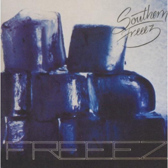 Freeez: Southern Freeez (Expanded Edition)