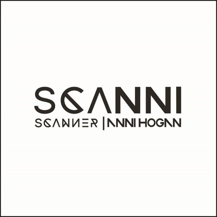 Scanner & Anni Hogan: Scanni