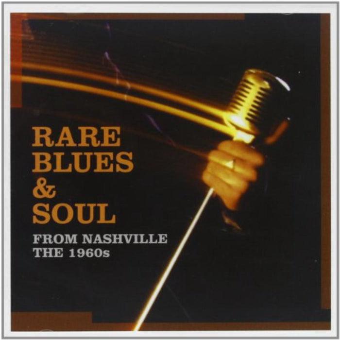 Various Artists: Rare Blues & Soul From Nashville - The 1960's