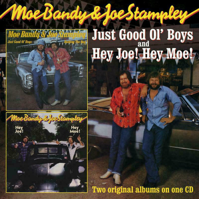 Moe Bandy And Joe Stampley: Just Good Ol Boys / Hey Joe! Hey Moe!