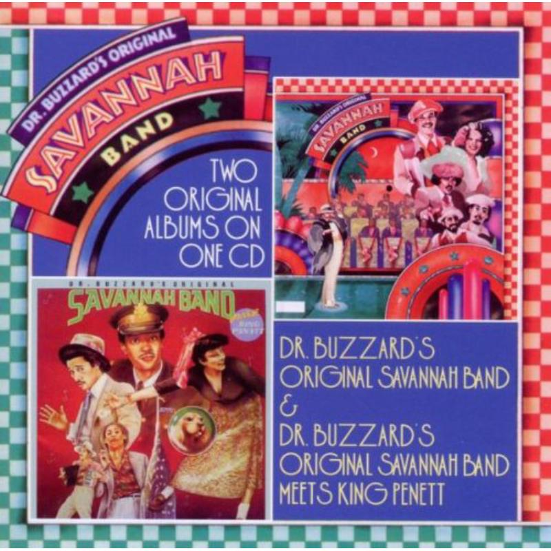 Dr. Buzzards Original Savannah Band: Dr. Buzzards Original Savannah Band / Meets King Penett