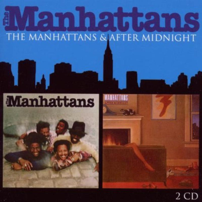 The Manhattans: The Manhattans / After Midnight