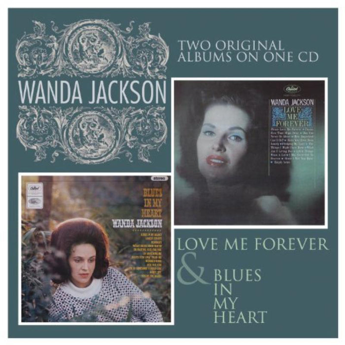 Wanda Jackson: Love Me Forever - Blues In My