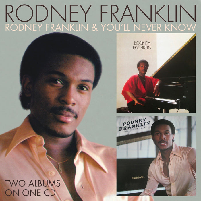Rodney Franklin: Rodney Franklin / You'll Never Know