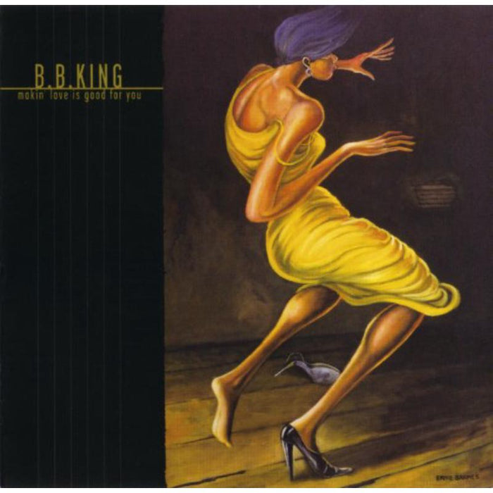 B.B. King: Makin' Love Is Good For You