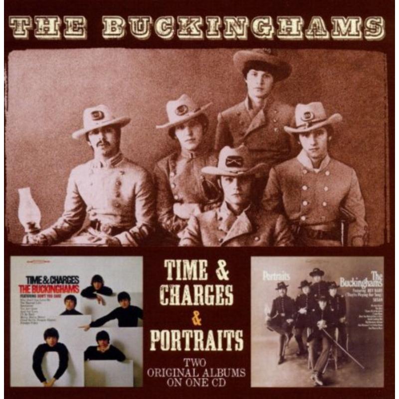 The Buckinghams: Time & Charges / Portraits