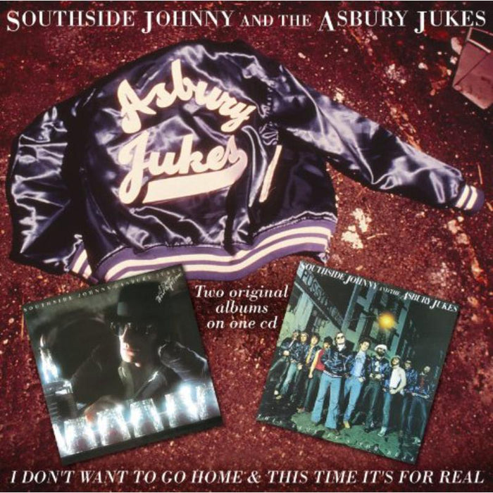 Southside Johnny And The Asbury Jukes: I Don't Want To Go Home / This Time It's For Real