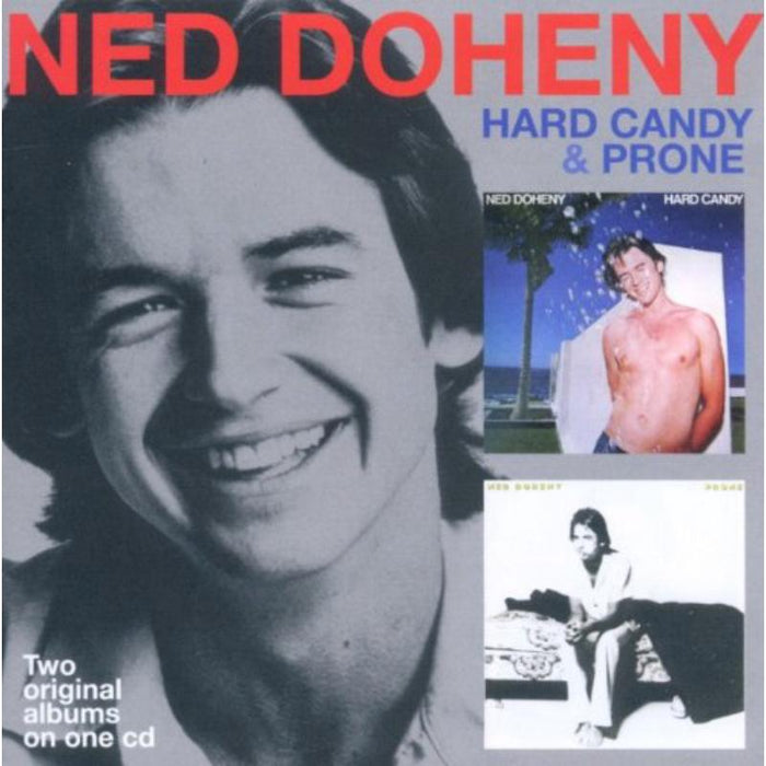 Ned Doheny: Hard Candy / Prone