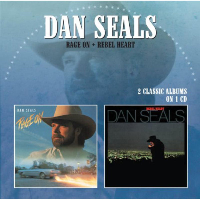 Dan Seals: Rage On / Rebel Heart