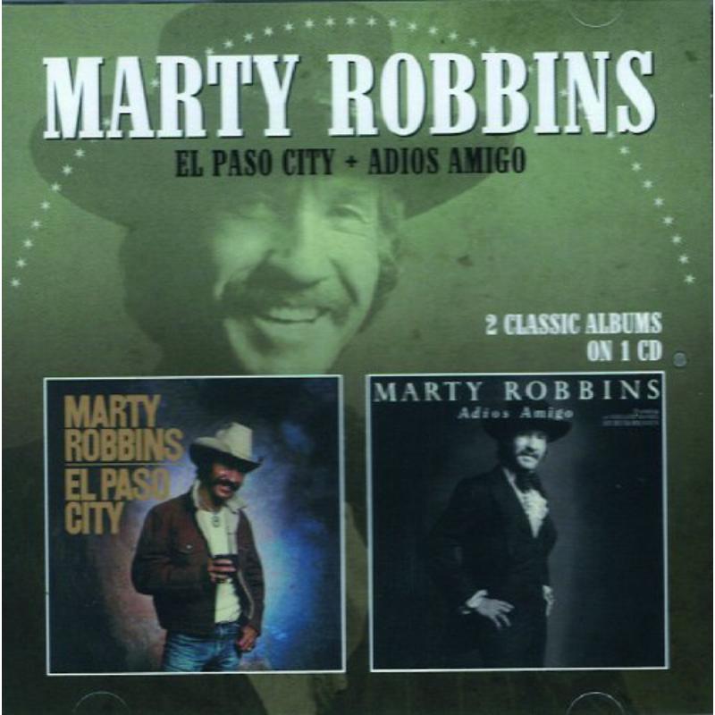 Marty Robbins: El Paso City / Adios Amigo