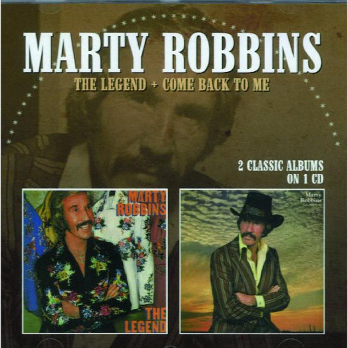Marty Robbins: The Legend / Come Back To Me
