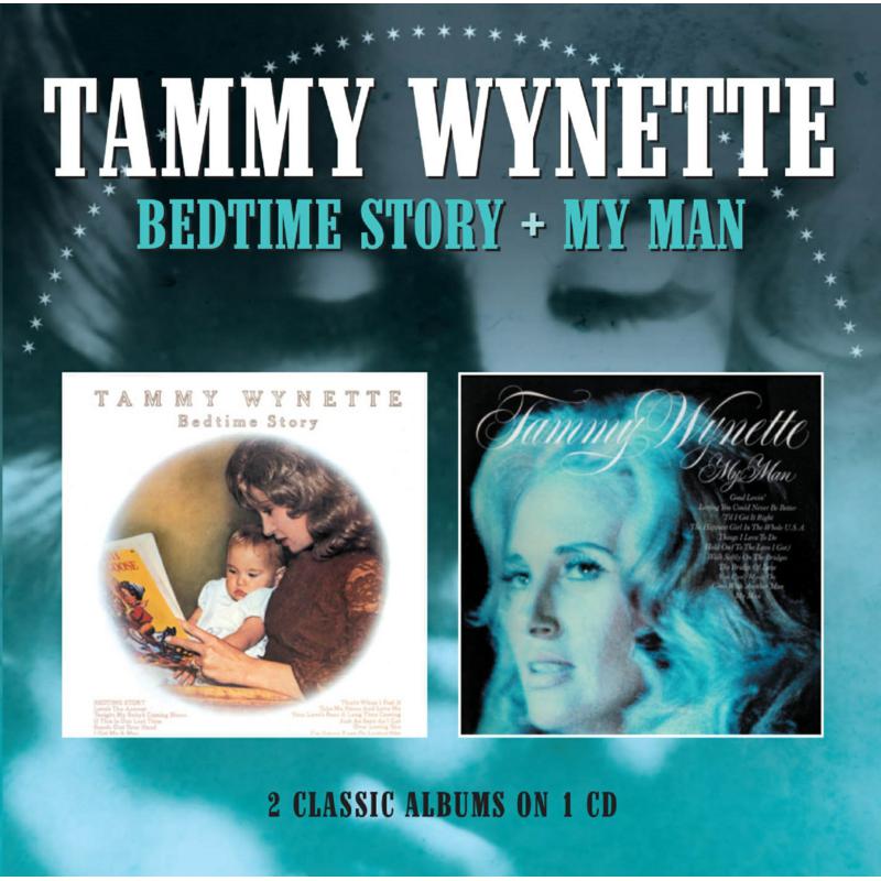Tammy Wynette: Bedtime Story / My Man