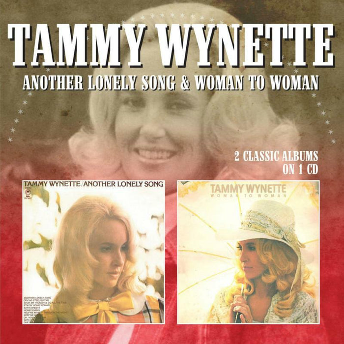 Tammy Wynette: Another Lonely Song / Woman To Woman