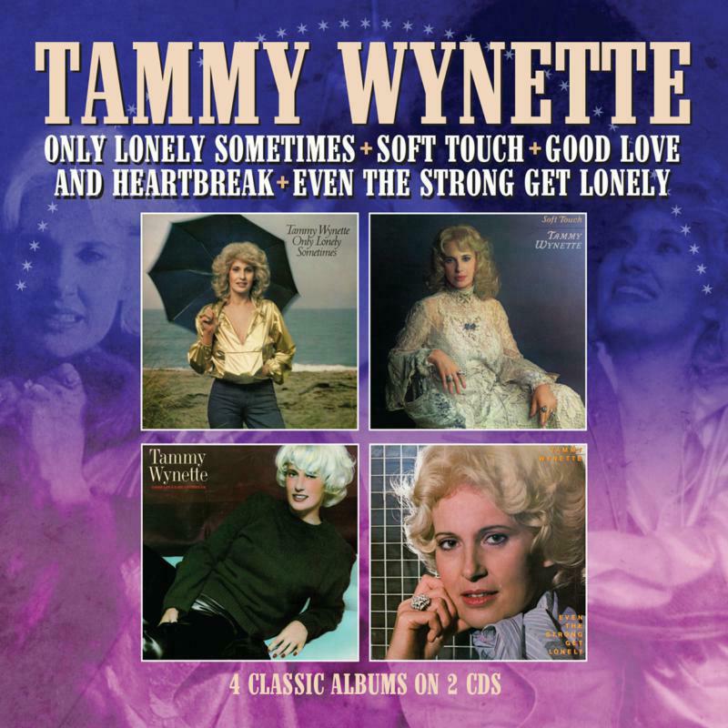 Tammy Wynette: Only Lonely Sometimes / Soft Touch / Good Love And Heartbreak / Even The Strong Get Lonely (2CD)