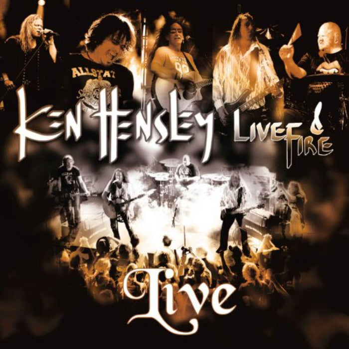 Ken Hensley & Live Fire: Live