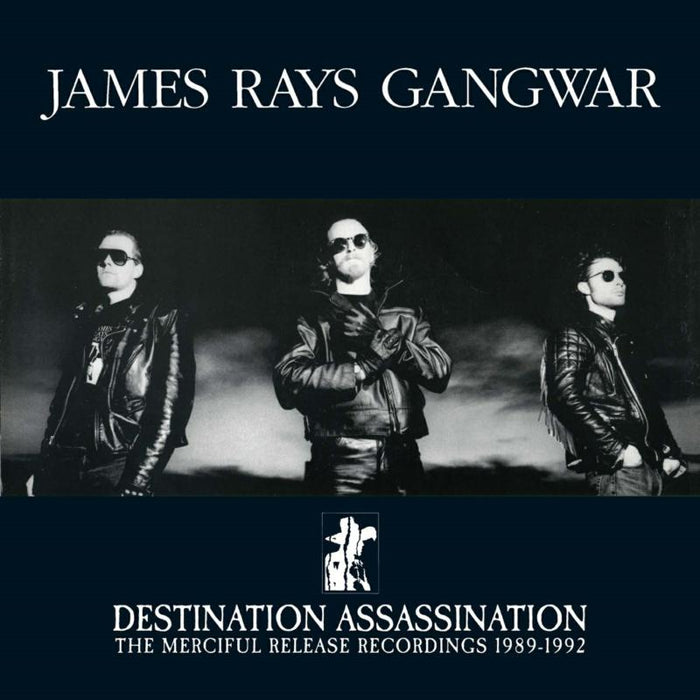 James Rays Gangwar: Destination Assaniation: The Merciful Release Recordings 1989-1992
