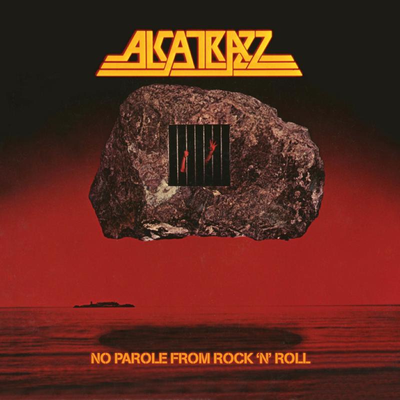 Alcatrazz: No Parole From Rock 'n' Roll