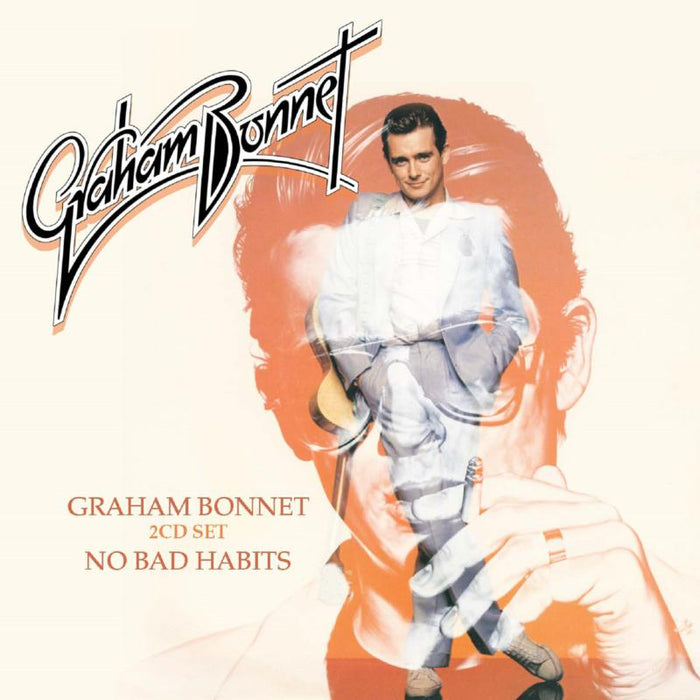 Graham Bonnet: Graham Bonnet / No Bad Habits
